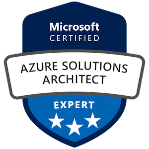  Certified: Azure Solutions Architect Expert